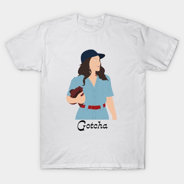 A League of Their Own | Carson Shaw 'Gotcha' T-Shirt by Oi Blondie Crafts